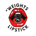 Weights N Lipstick